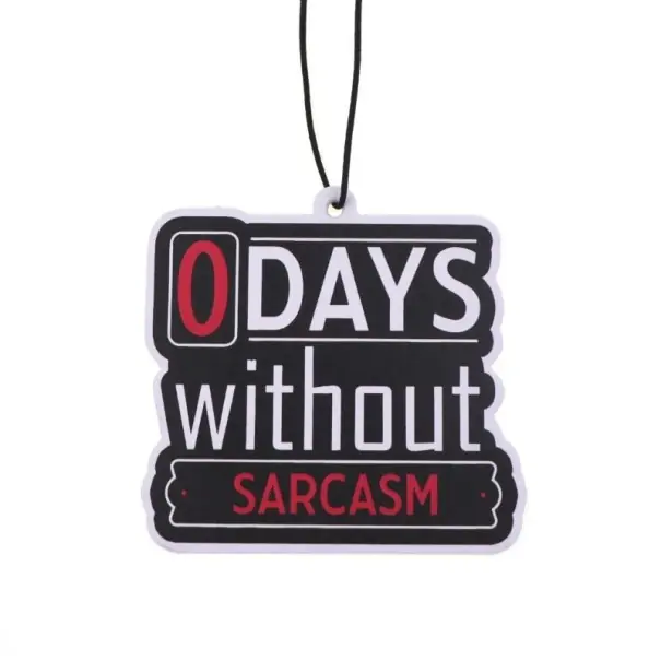 Osv fresh air freshener for car with the inscription "0 Days Without Sarcasm" aromatherapy black pendant for car interior decoration Transport gratuit